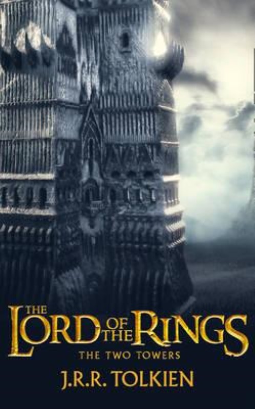The Two Towers The Lord of the Rings Part 2
