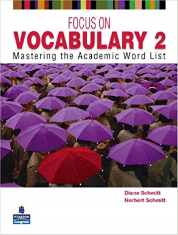 Focus on Vocabulary 2 Mastering the Academic Word List