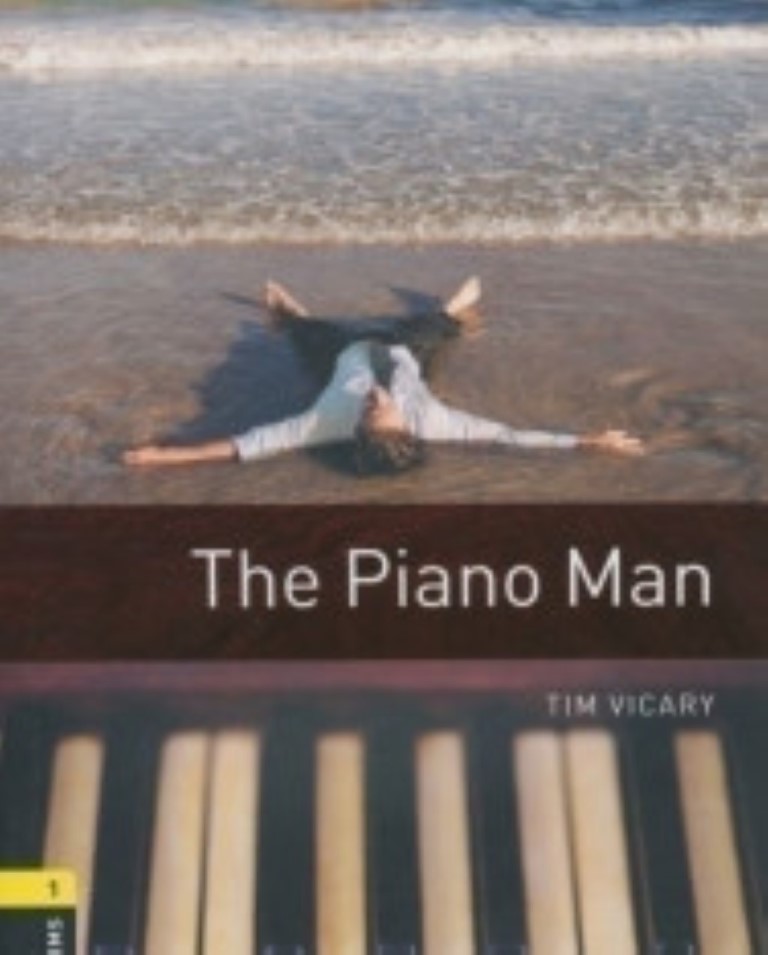 The Piano Man (Oxford Bookworms)