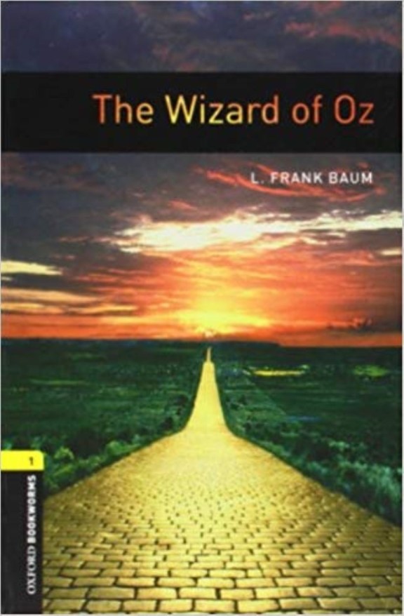 The Wizard of Oz (Oxford Bookworms)