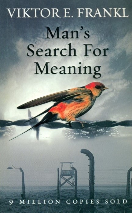 Man's Search For Meaning