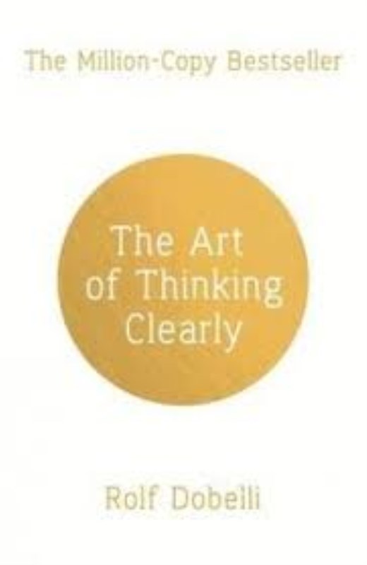 کافه کتاب باهم - The Art Of Thinking Clearly