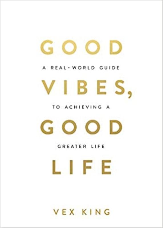 Good Vibes Good Life - 1