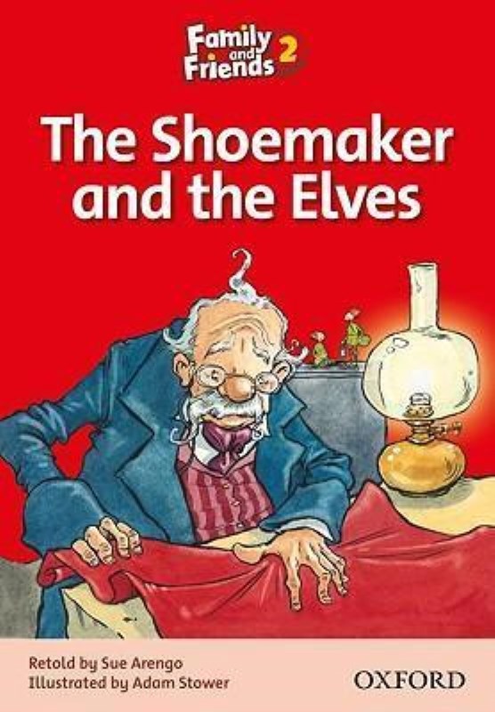 The Shoemaker and the Elves (Family and Friends 2)