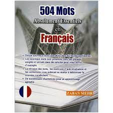 (همراه با ترجمه فارسی) 504 mots absolument essentiels en francais - 1
