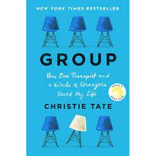 Group ( How One Therapist and a Circle of Strangers Saved My Life) - 0