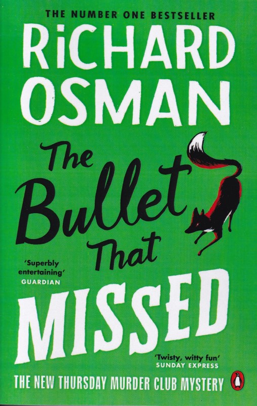 The Bullet That Missed