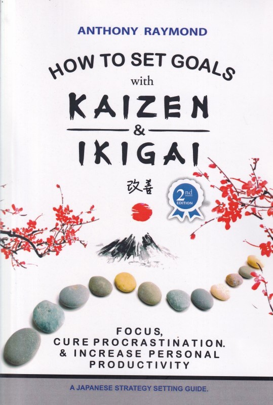 How to Set Goals with Kaizen and Ikigai - 0