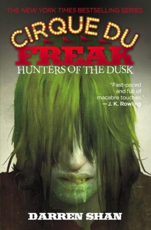 (Hunters of the Dusk (Cirque du Freak 7