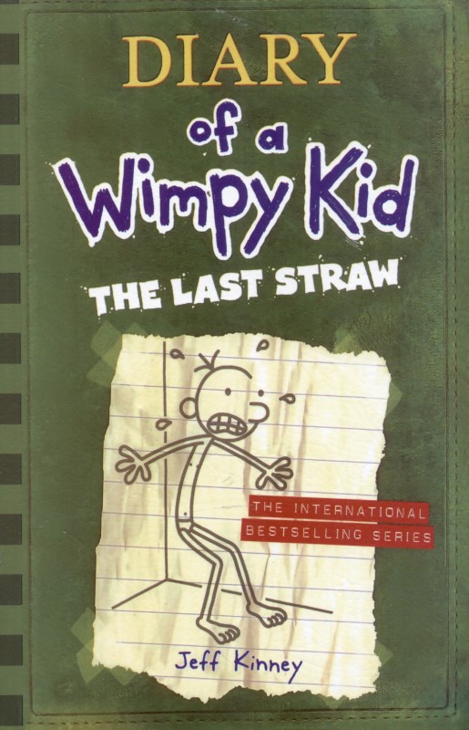 (Diary of a Wimpy Kid 3) The Last Straw