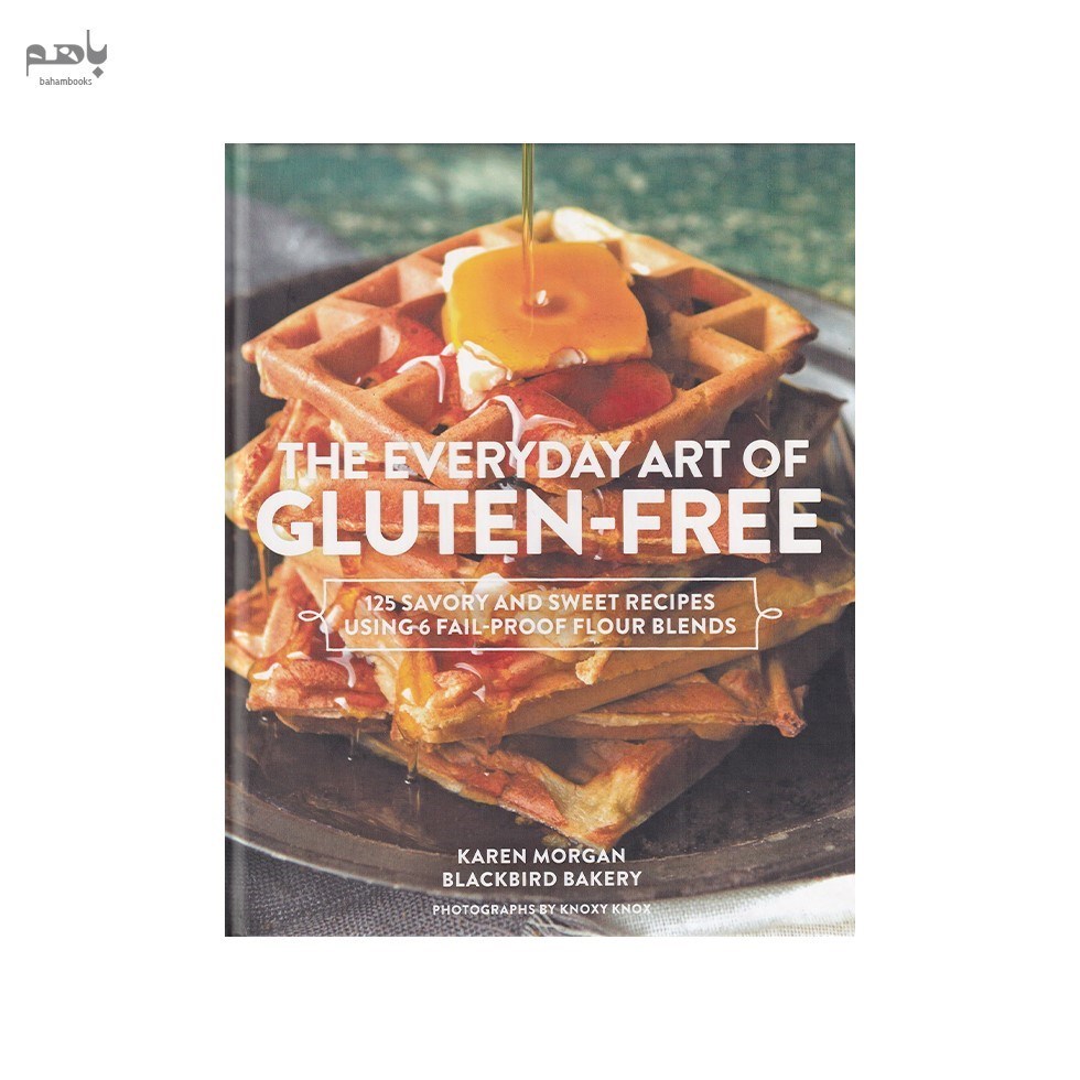 تصویر  The Everyday Art of Gluten-Free