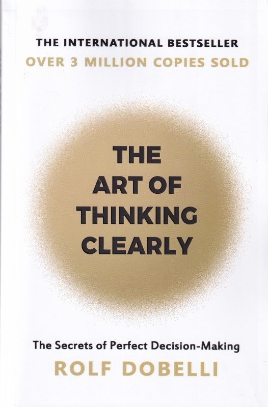 تصویر  The Art of Thinking Clearly