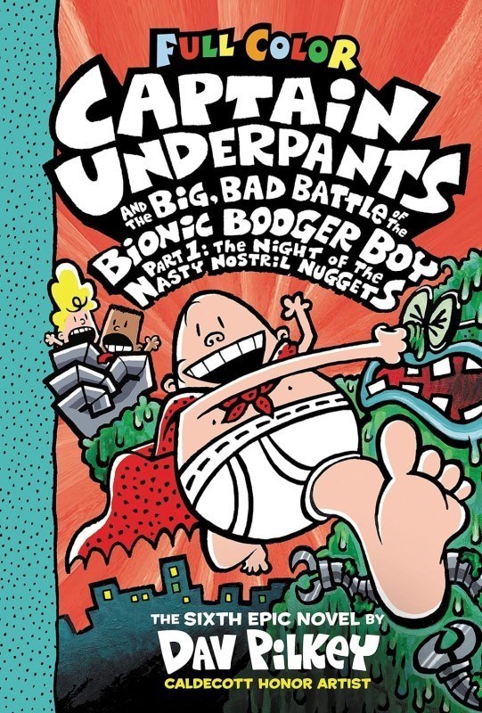 تصویر  Captain Underpants and The Big Bad Battle of the Bionic Booger Boy Night of the Nasty Nostril Nuggets 6